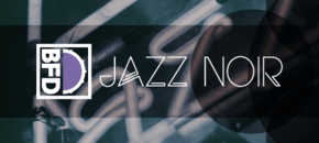 BFD Jazz Noir