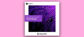 WaveOSC Expansion Pack: Tech House