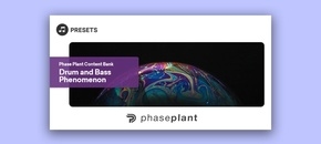 Phase Plant Expansion Pack: Drum & Bass Phenomenon