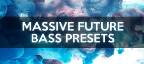CFA-Sound Massive Future Bass Presets